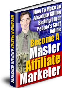 Product picture How to Become a Master Affiliate